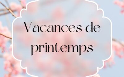Vacances de printemps
